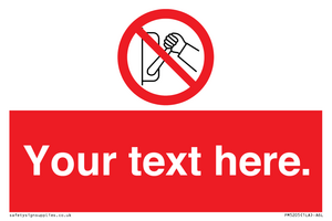 Custom Do Not Operate Sign